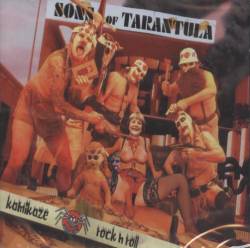 Sons Of Tarantula : Kamikaze Rock n'Roll
